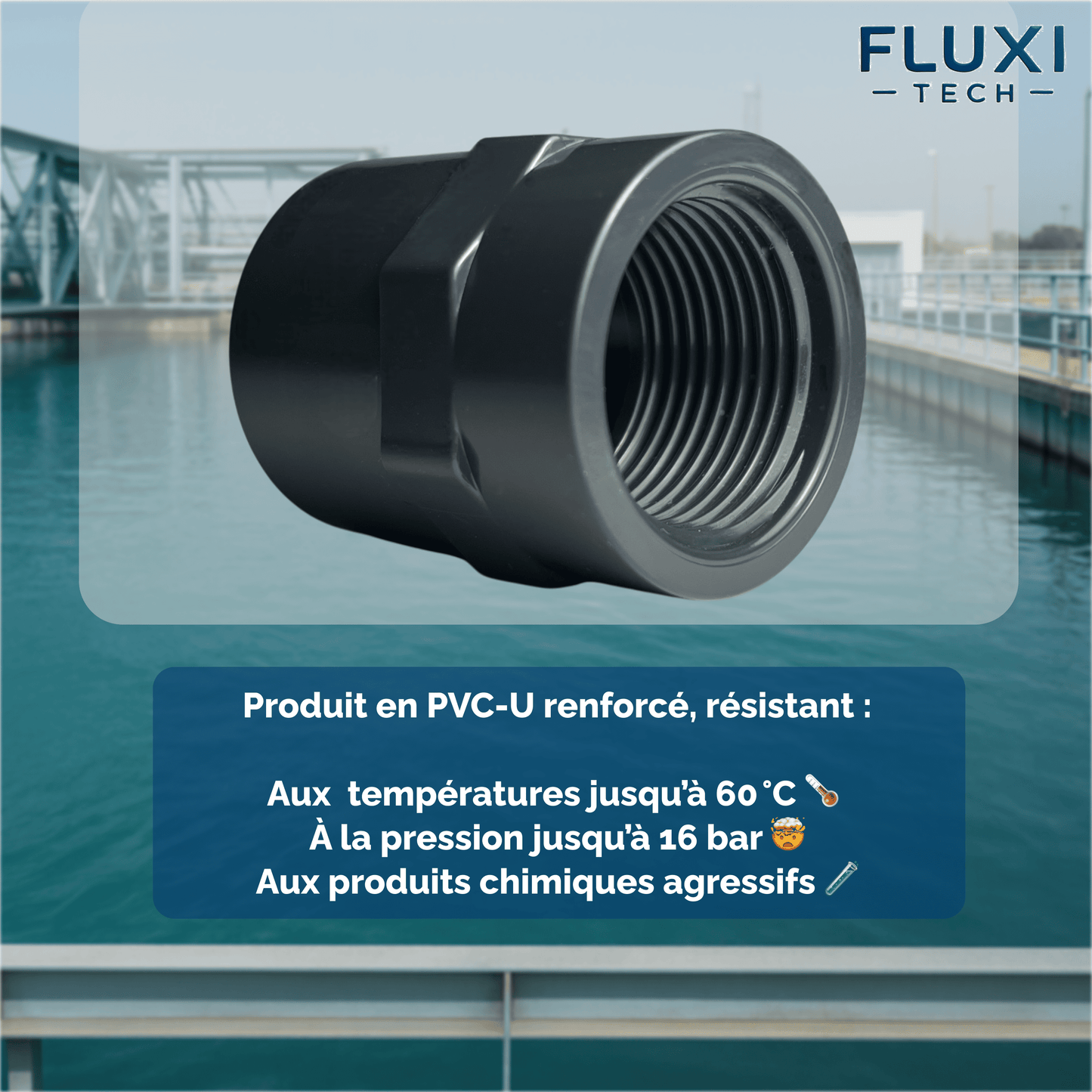 Adaptateur Embout Femelle à Coller / Embout Femelle à Visser en PVC