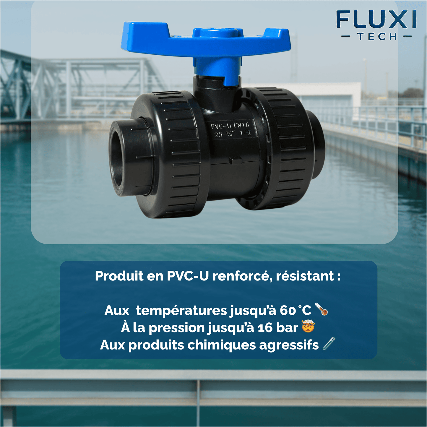 Vanne à Bille - Double Union - en PVC - à Coller